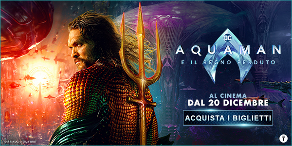 AQUAMAN E IL REGNO PERDUTO